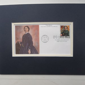 Clara Barton - Civil War heorine and Founder of Red Cross plus the First Day Cover of her own stamp