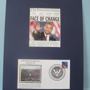 Barack Obama is Inaugrated President & Special Inauguration Commemorative Cover
