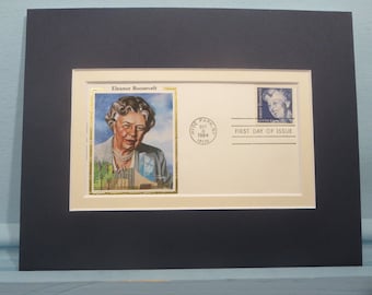 Eleanor Roosevelt , our first UN Ambassador, & the First day Cover of her stamp