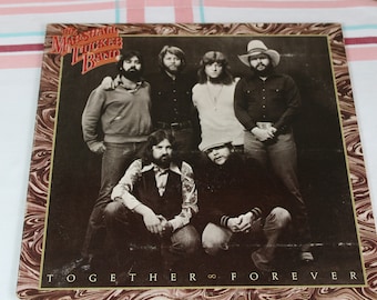 Marshall Tucker Band Together Forever Vinyl Record 1978 Vintage Southern Rock and Roll