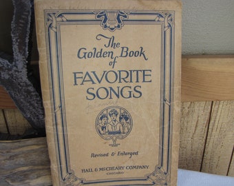 Golden Book of Favorite Songs 1923 Vintage Music and Sheet Music