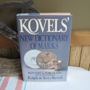 Kovels' New Dictionary of Marks 刻印 Kovels' New Dictionary of Marks - Pottery and Porcelain1850