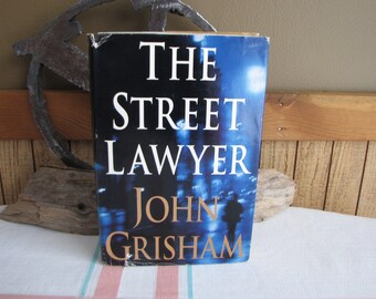 The Street Lawyer by John Grisham 1998 Vintage Fiction and Legal Thrillers