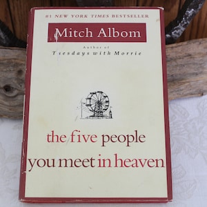 The Five People You Meet In Heaven by Mitch Albom, Vintage First Edition