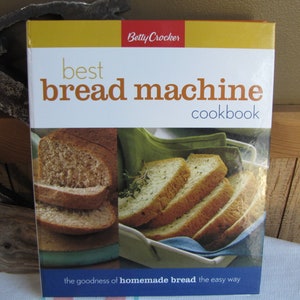 Betty Crocker Bread Machine Cookbook - 1999 Vintage Edition