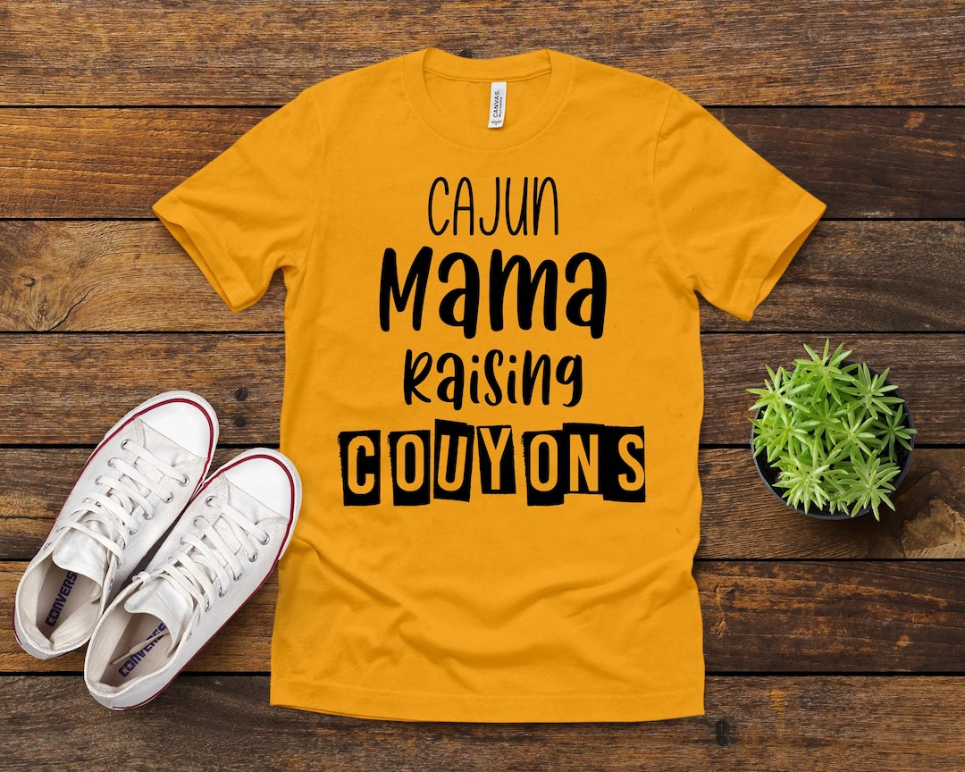 Cajun Mama Raising Couyons SVG PNG, Humor Png, Funny Png, Creole Png ...