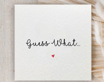 Guess What-aankondigingskaart voor zwangerschap. Je wordt papa/tante/oma/oma/opa/oom/tante... Verrassingskaart