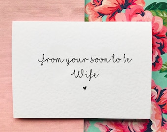 From your soon to be Wife/Husband Wedding Day Card