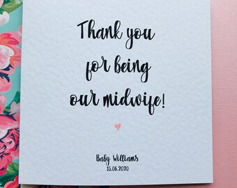 Thank you for being our Midwife new baby card