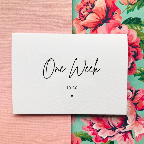 One Week to go Wedding Countdown Card/Mr & Mrs ToBe/Fiancé Card