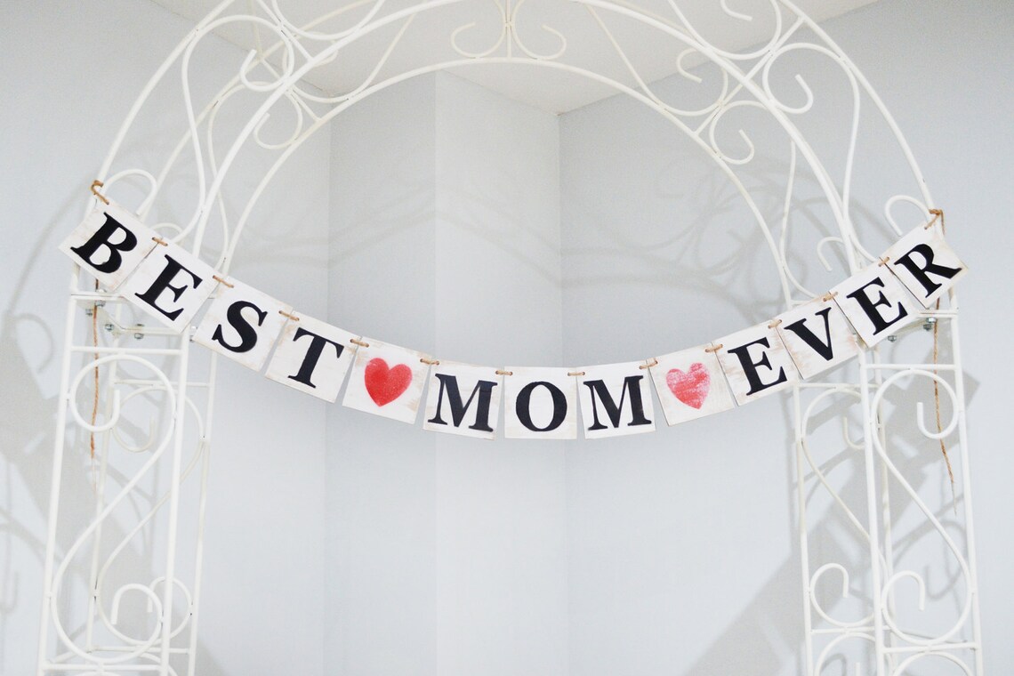 Wooden Best Mom Ever Banner Rustic Wooden Sign Wooden Wall Etsy
