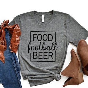 Food-Football-Beer T-shirt, Football Fan Tee, Fall Football Shirt, Funny Football shirt