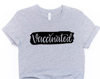 Vaccinated T-Shirt: Pro Medical Science Tee
