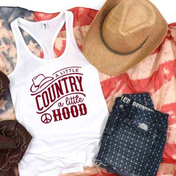 A Little Country A Little Hood Tank Top, Country Tank Top, Part Country Part Hood Tee, Western Tank Top