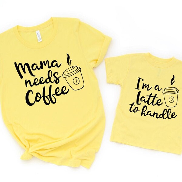 Mommy & Me Coffee Shirts,Mama Needs Coffee Shirt, Latte Shirt, Mommy and Me Funny Shirt, Baby and Mom Shirt