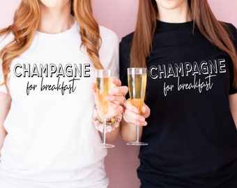 Champagne for Breakfast T-Shirt: Bachelorette Party Brunch Tee