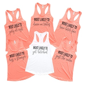 May include: Six tank tops with the text "Most Likely To" followed by a different phrase on each top. The tops are in two colors: coral and white. The text is in black.