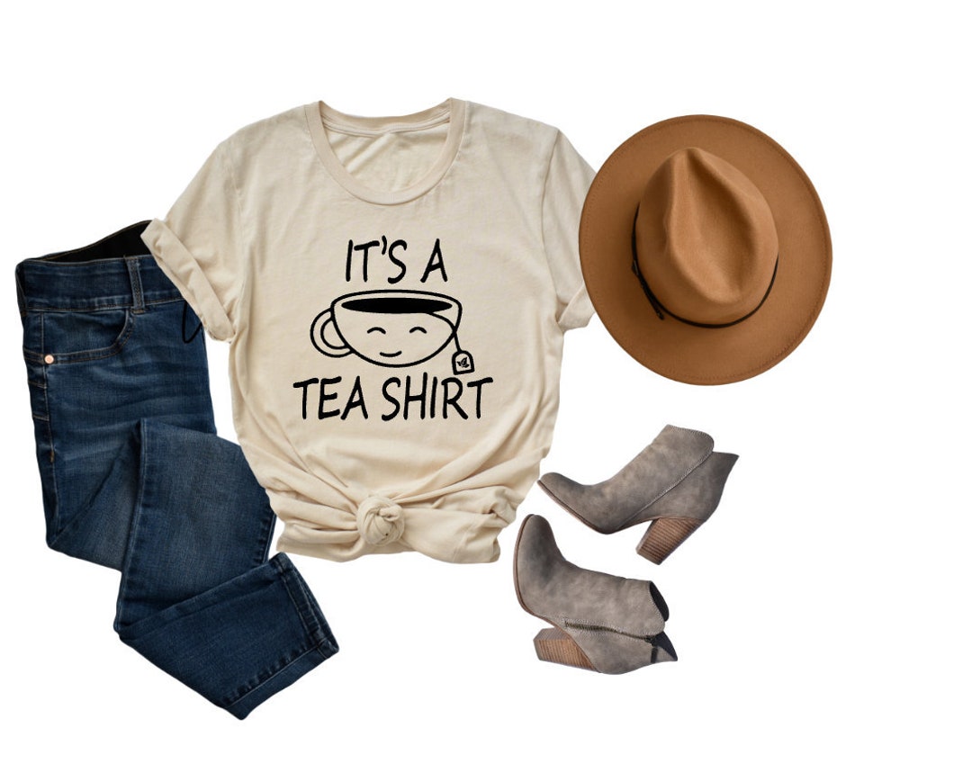 It's a Tea Shirt Funny Tea Shirt Funny Tshirt Tea Etsy