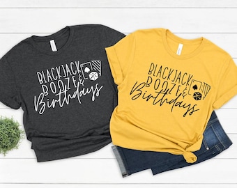 Blackjack Booze & Birthdays T-Shirt: Vegas Gambling Birthday Shirt