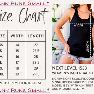 May include: Size chart for a racerback tank top. The chart shows the width and length in inches for sizes XS to 2XL. The tank top is lightweight and slim fit. The model is 5'6" with a 34" bust and is wearing a size M.