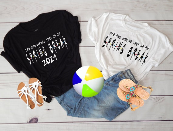 spring break 2021 shirts