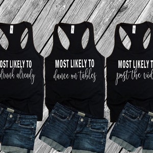 Funny Bachelorette Tank Top, Most Likely To... Tank Top, Bridesmaid Gift, Adult Birthday Girl Tank Top, Girls Night Out Tanks image 4