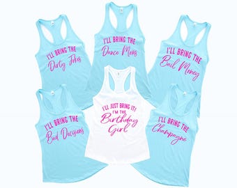 Funny Birthday I'll Bring The... Tank Top, I'll Bring Tank Top, Bridesmaid Gift, Adult Birthday Girl Tank Top, Girls Night Out Tanks