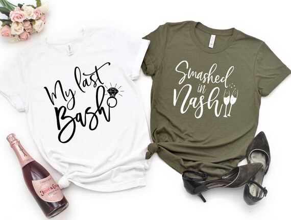 Nashville Bachelorette Party Shirts: Last Bash in Nash, Bridal Party Tees