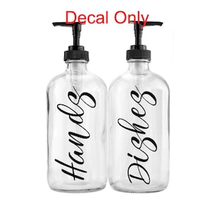 Hands/Dishes/Lotion/Custom Decal, Soap Dispenser Decal, Decal Set, Farmhouse Decal, Soap Dispenser Label,Kitchen Decals