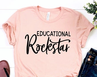 Teacher Shirts, School Tees, Educational Rockstar, Teacher Gift, Teacher Appreciation, Teacher Team, Teacher Tee, Shirts For Teachers