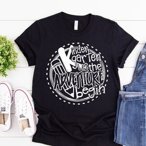 Kindergarten Teacher Shirts, Let The Adventure Begin, Back To School Kindergarten, Teacher Shirts, Teacher Gift, 4K Team Shirts, New Teacher