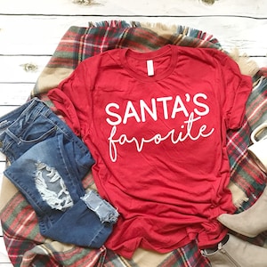 Funny Christmas Shirt, Santa's Favorite T Shirt, Teacher Christmas Tee, Teacher Shirt, Family Christmas Shirts, Cute December Shirts, Gifts