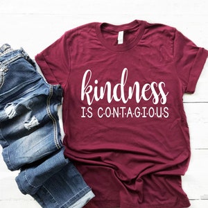 Kindness is Contagious Shirt, Kindness Matters, Teacher Tee, Shirts For School, School Counselor Shirt, Social Worker, Principal image 1