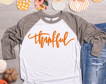 Thankful Shirt, Thankful Raglan, Thanksgiving Shirt, Fall Raglan, Give Thanks Shirt, Shirts For Thanksgiving, Adult Thankful Shirt, Fall Tee