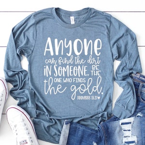 Christian Shirts, Find the Gold Proverbs 11:27, Positive Teacher Tee ...