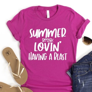 Summer Break Lovin’ Shirt, Cute Teacher Summer Tee, Vacation Graphic T-Shirt, End of School Teacher Gift, Relaxing Break Top