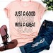 Just A Good Teacher With A Great Class, Teacher Shirt, Teacher Tee, Shirts For Teachers, Teacher Gift, Teacher Team Shirts, First Day Teach