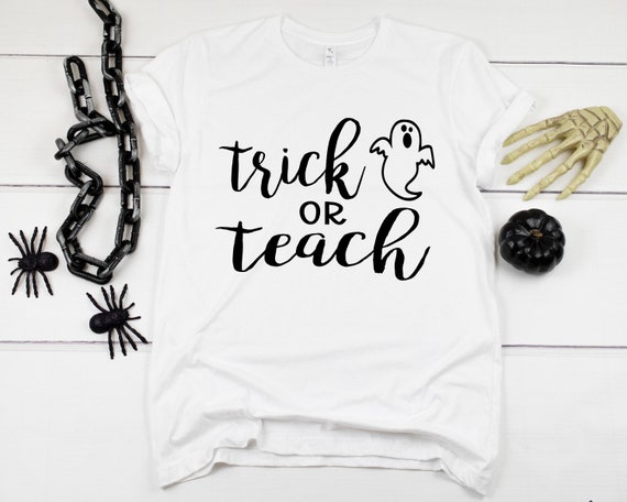 Halloween Teacher Shirt Teacher Shirts Trick or Teach | Etsy