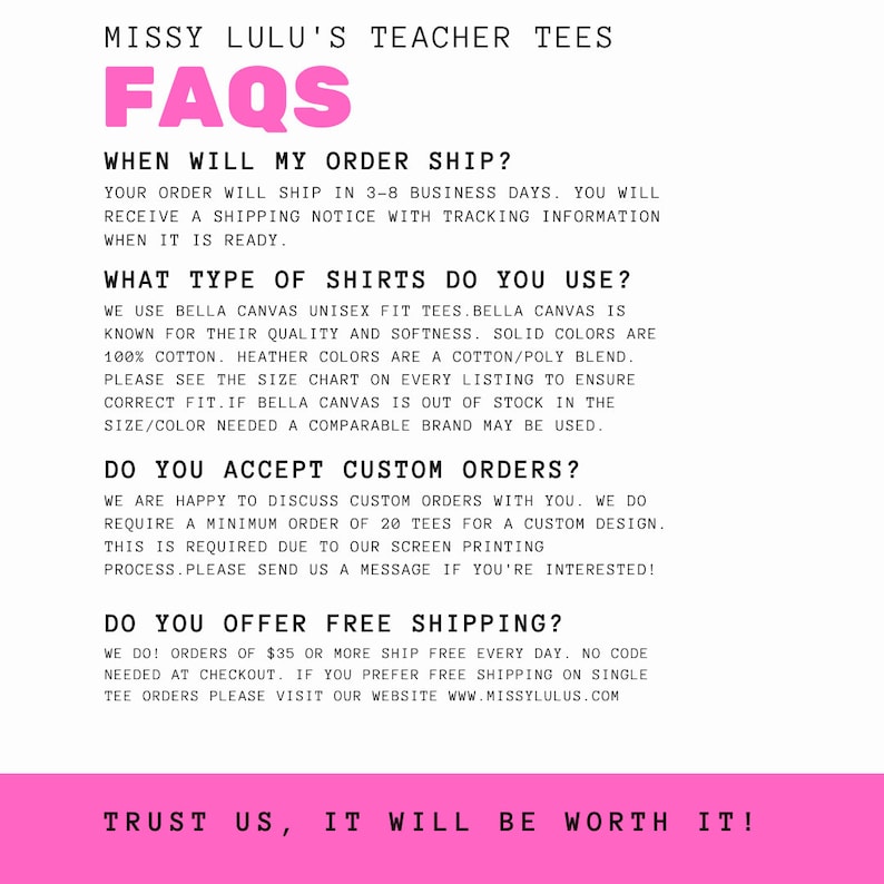 May include: A pink and white graphic with the text "Missy Lulu's Teacher Tees" and "FAQs" in large, bold letters. The graphic provides information about shipping, shirt types, custom orders, and free shipping.