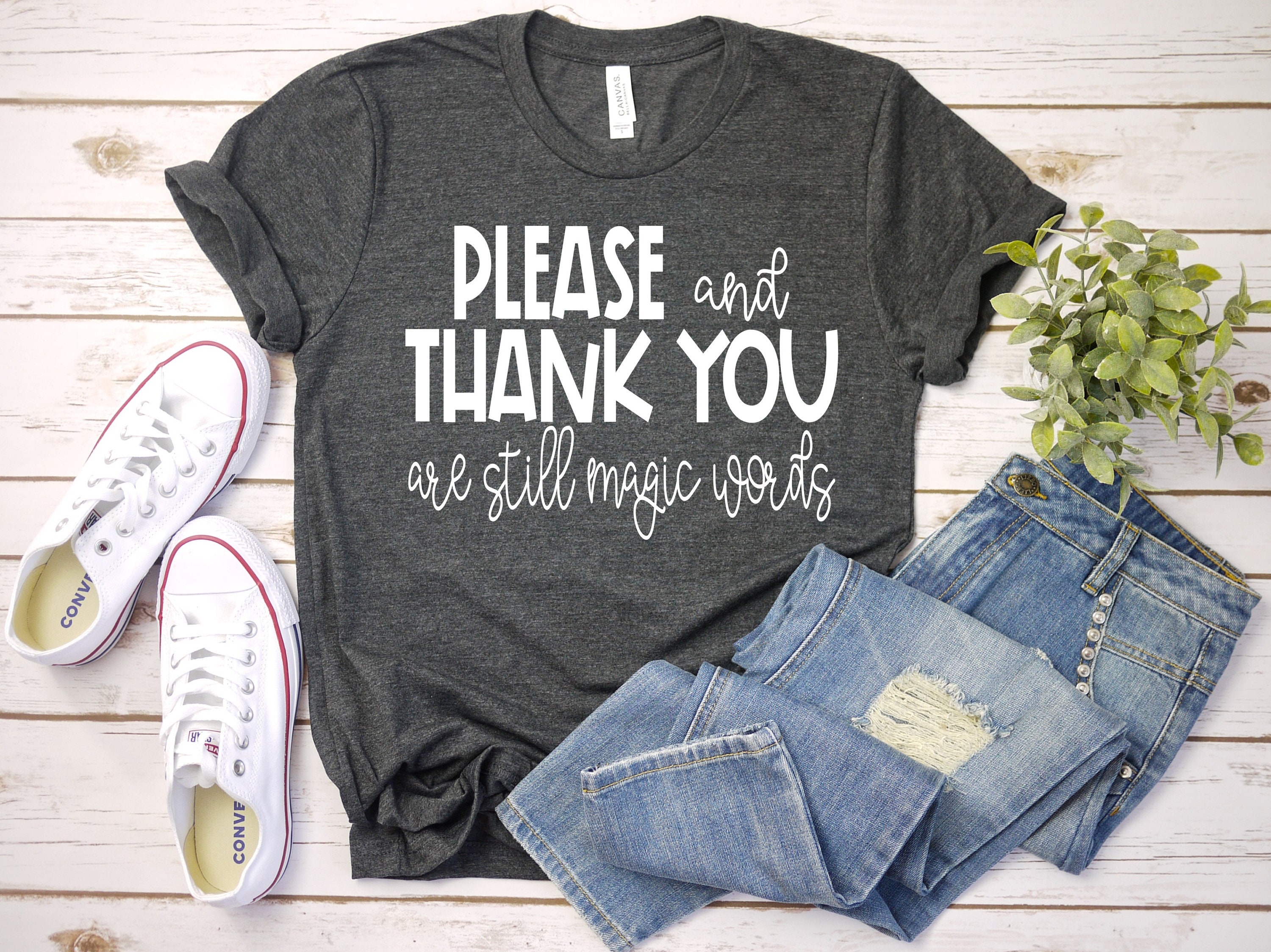 Teacher Shirts Please and Thank You Are Still Magic Words - Etsy