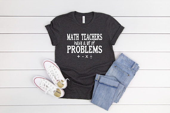 Math Teacher T-Shirt Math Teacher T-Shirt