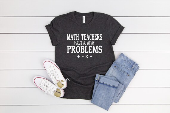 funny math teacher shirts