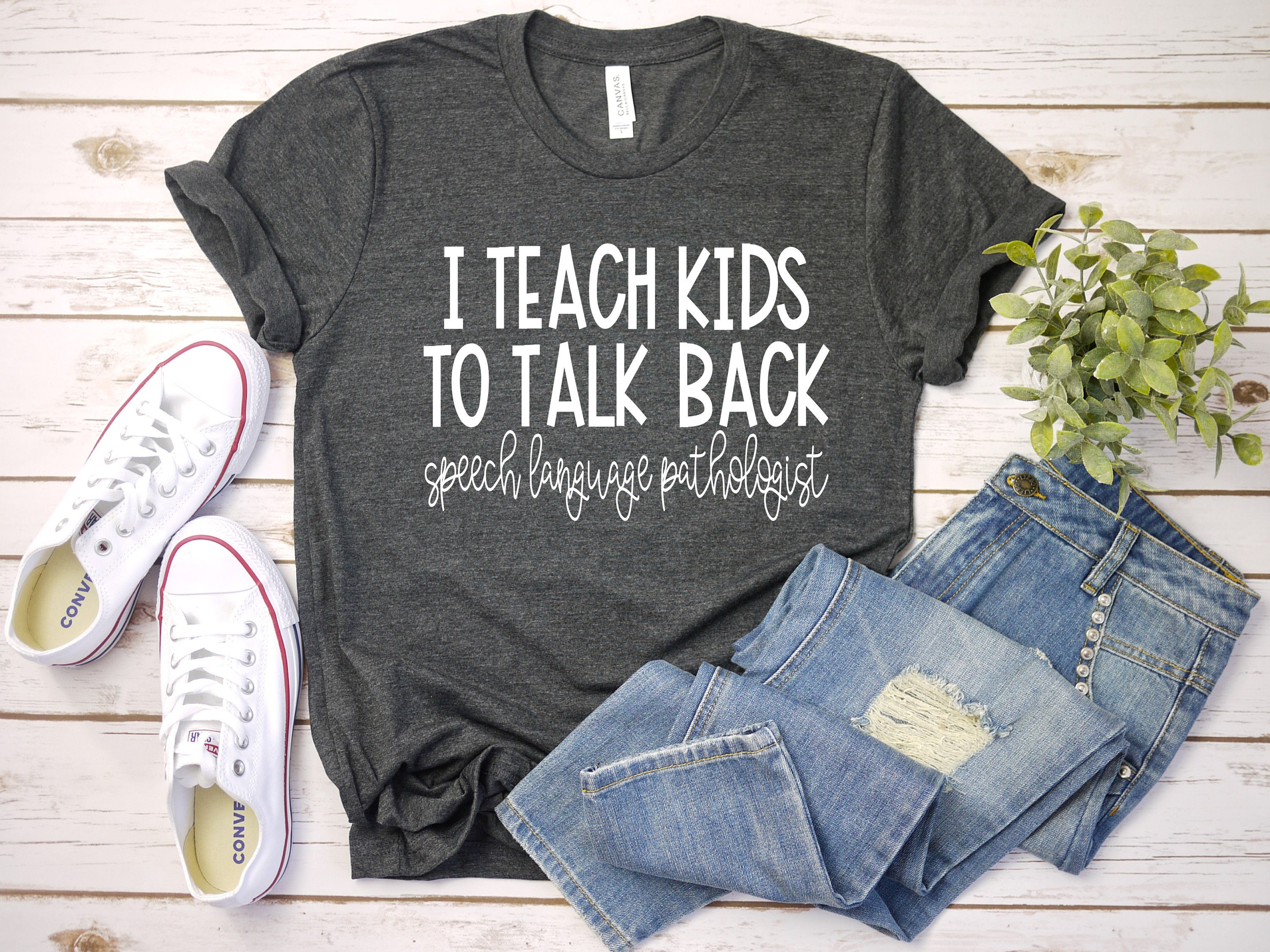 I Teach Kids To Talk Back Speech Language Pathologist Shirt I Teach Kids To Talk Back Speech Language Pathologist Shirt