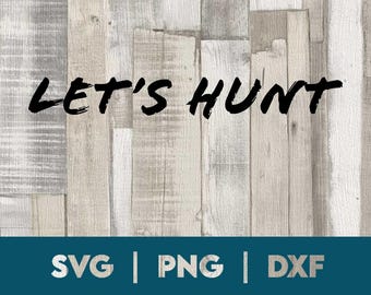 Let's Hunt SVG: Eagles, PHL, Philly Decal (Digital Download)