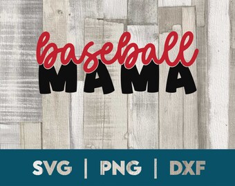 Baseball Mama SVG: PNG, DXF Digital Files