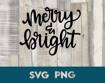 Merry & Bright Christmas SVG PNG: Holiday Shirt Design (Digital Download)