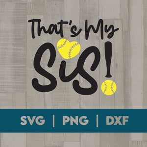 Softball svg, Softball Geschwister, das ist meine Schwester svg, png, dxf