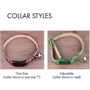 May include: Two cat collars, one brown leather with a buckle closure and a bell, and one green leather with an adjustable buckle and a bell. The text "COLLAR STYLES" is at the top of the image. The text "One Size (collar shown is: one size 7")" is below the brown collar. The text "Adjustable (collar shown is: med)" is below the green collar.