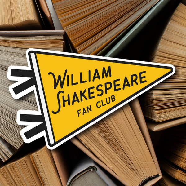 William Shakespeare Fan Club | Sticker | Romeo and Juliet | Hamlet | A Midsummer Night's Dream | Bookworm | Theater | Classic Literature