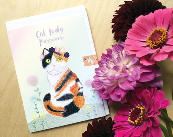 Cat Lady Greeting Card, Calico Card for Cat Lovers, Cat Birthday Card for Mother's Day, Cat Card for Girlfriends, Cute Cat Card for Friends